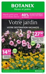 Circulaire Botanix Du 17 au 23 juillet 2025