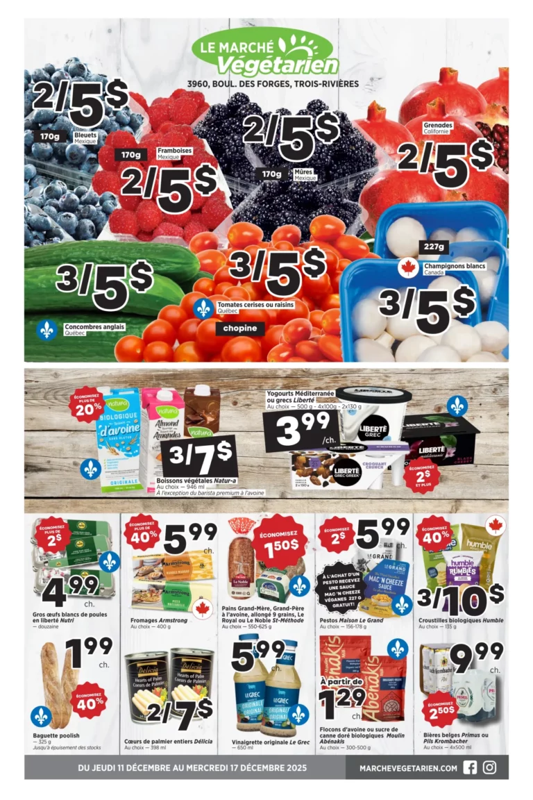 Circulaire Marché Végétarien Du 11 au 17 décembre 2025 Trois-Rivières