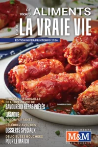 Circulaire Les Aliments M&M – Magazine Hiver/Printemps 2026 Du 7 janvier au 29 avril 2026
