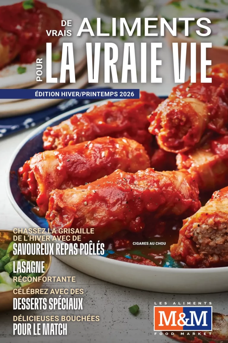Circulaire Les Aliments M&M – Magazine Hiver/Printemps 2026 Du 7 janvier au 29 avril 2026
