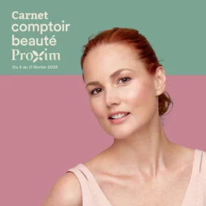 Circulaire Proxim – Carnet Comptoir Beauté du 5 au 11 février 2026