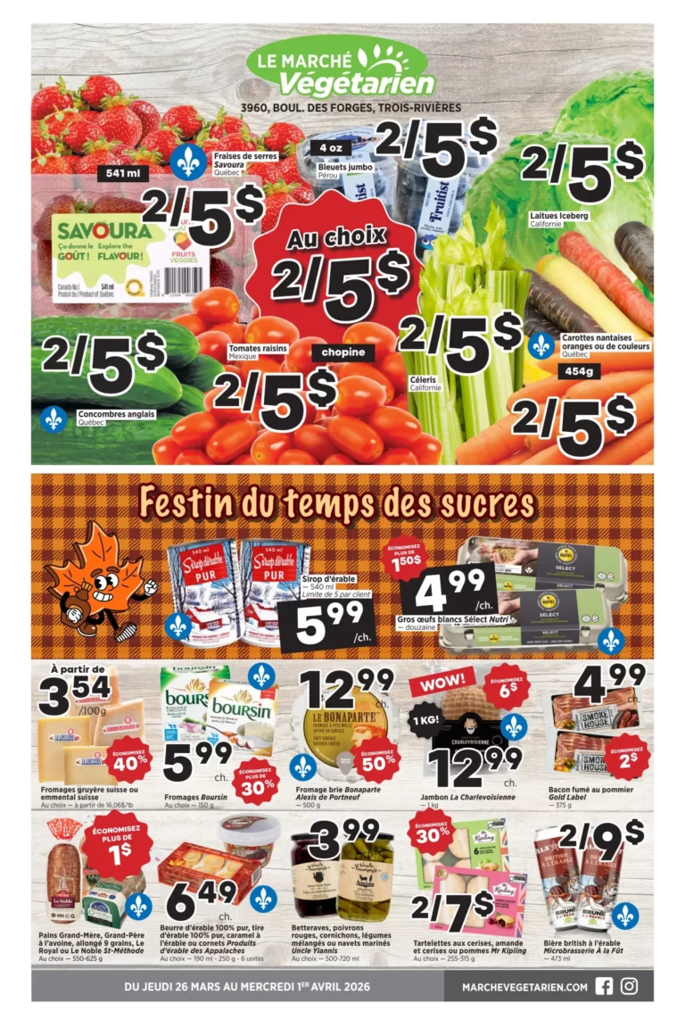 Circulaire Marché Végétarien Du 26 mars au 1 Avril 2026 Trois-Rivières