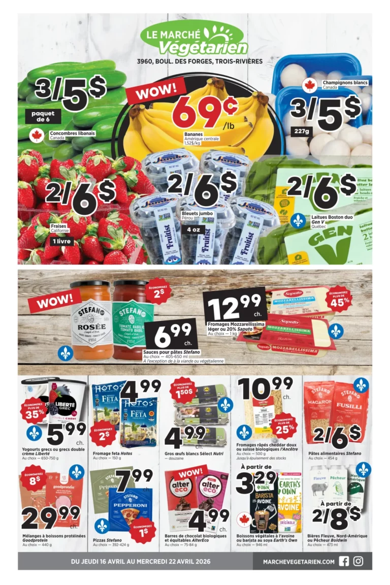 Circulaire Marché Végétarien Du 16 au 22 avril 2026 Trois-Rivières