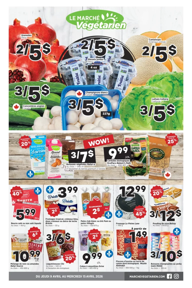 Circulaire Marché Végétarien du 9 au 15 Avril 2026 Sherbrooke et Magog