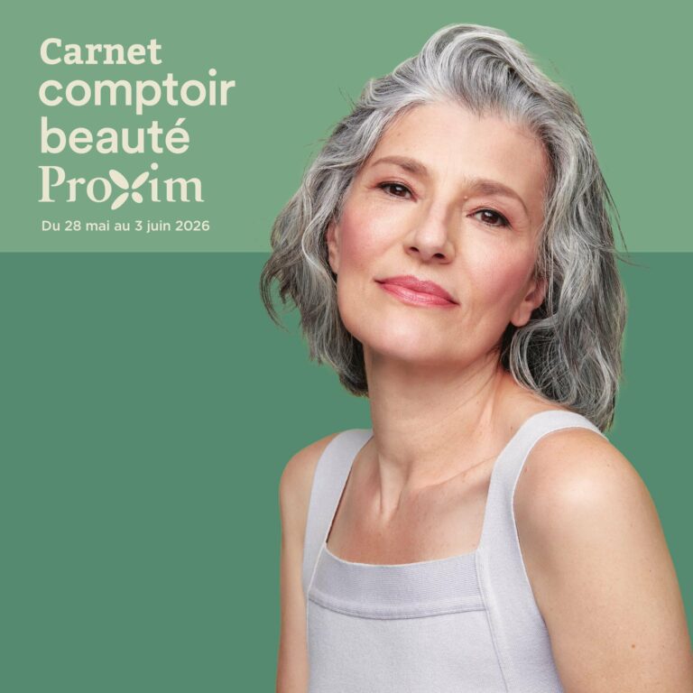 Circulaire Proxim – Carnet Comptoir Beauté du 28 mai au 3 juin 2026