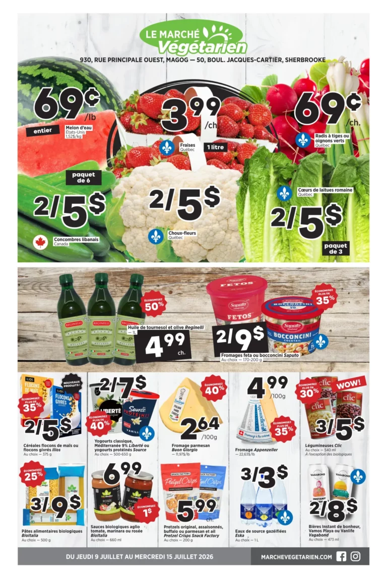 Circulaire Marché Végétarien du 9 au 15 juillet 2026 Sherbrooke et Magog